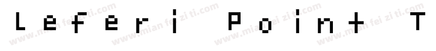Leferi Point Type字体转换